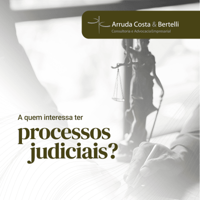 A quem interessa ter processos judiciais?