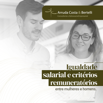 Igualdade salarial e critérios remuneratórios entre mulheres e homens.